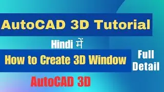 How to Create 3D Window in AutoCAD || AutoCAD 3D Tutorial in Hindi || CADD ACADEMY ||