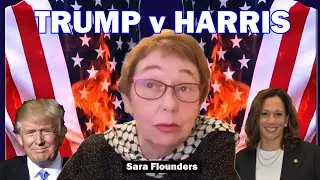 Trump v Harris: Sara Flounders