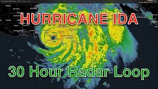 Hurricane Ida: 30-Hour Radar Loop