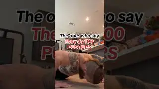 100 push-up bros VS not even counting reps 