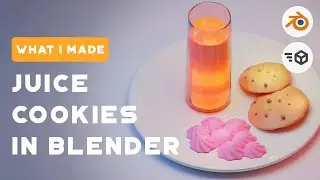 3D Juice And Cookies in Blender