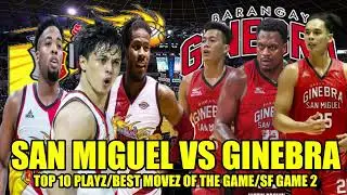 SAN MIGUEL VS BARANGAY GINEBRA SEMIFINALS GAME 2/TOP 10 PLAYZ/BEST MOVEZ OF THE GAME #viralvideo