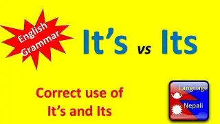 It's and Its | English Grammar | Uses of It's and Its