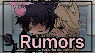 Rumors |:gacha life music video:|