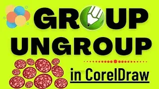 Group and Ungroup in Coreldraw 