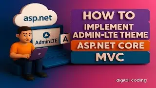 Integrate AdminLTE Template in ASP.NET Core MVC || Full Step-by-Step Tutorial for Beginners