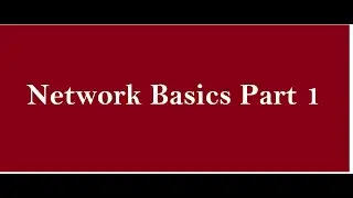 Network Basics Part 1 | Networking Basics Tutorial Part 1