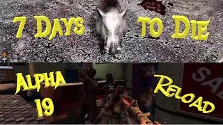 7 Days to Die: Alpha 19 Stable: Store-y Time