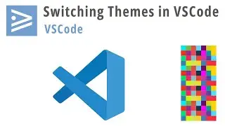 Switching Themes in VSCode