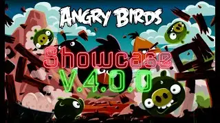 Angry Birds, V.4.0.0, Showcase (PC).