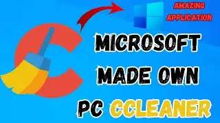 Microsoft Made Its Own CCleaner | Amazing Application