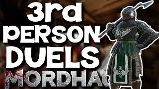 3rd Person is ACTUALLY GOOD?!  - Mordhau Dueling Session