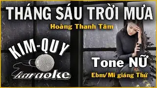 THÁNG SÁU TRỜI MƯA KARAOKE - Tone NỮ ( Ebm/Mi giáng thứ )