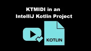 ktmidi in a Kotlin Project