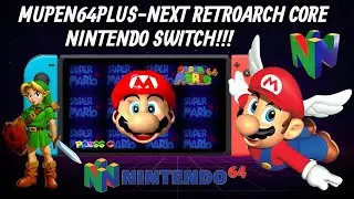 Nintendo 64 games on the Nintendo Switch using Mupen64plus-Next Retroarch Core!