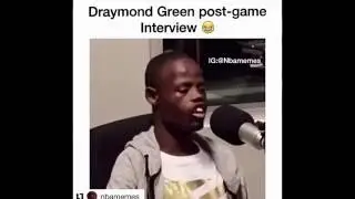 Draymond Green post game interview be like...