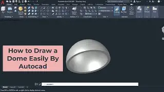 Autocad Practice 10 for Beginners draw a Dome