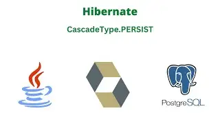 CascadeType.PERSIST | JavalinUa | Java | Hibernate | Postgresql