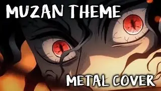 Muzan Kibutsuji Theme (Demon Slayer) - Metal Cover