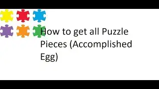 Roblox Unofficial Egg Hunt 2020 - How to get Accomplished Egg (All Puzzle Piece Locations)