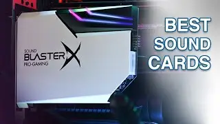 Top 5 Best Sound Cards for PC