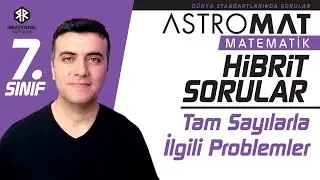 Astromat 7. Sınıf Hibrit Sorular - Test 5 - Tam Sayılarla İlgili Problemler