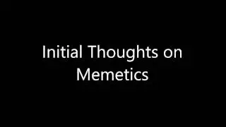 Initial Thoughts on Memetics