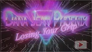Dana Jean Phoenix - Losing Your Grip