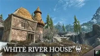 WHITE RIVER HOUSE: Player Home!!-Xbox Modded Skyrim Mod Showcase