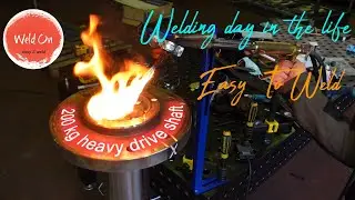 Welding day in the life - 200kg Heavy Drive Shaft