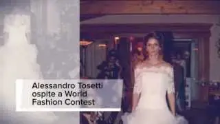 Chiusura Sfilata Alessandro Tosetti ospite a World Fashion Contest