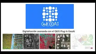 Digitalización avanzada con el Plug-In de QGIS GeoAI