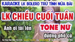 KARAOKE Liên Khúc Trữ Tình Bolero Nhạc Sống Tone Nữ Beat Chuẩn Dễ Hát ➤ Nhạc Sống Trần Văn