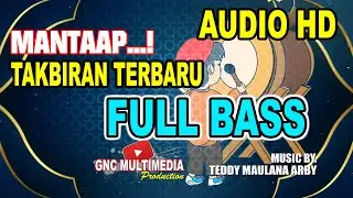 TAKBIRAN TERBARU 2024 FULL BASS MANTAP | TAKBIRAN NONSTOP