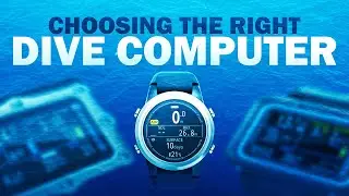 How To Choose A Dive Computer - A Beginner’s Guide