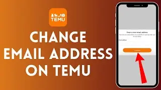 How to Change Temu Email Address (2024) | Edit Temu Email Address