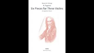 Paganini - Six Pieces for Violin Trio