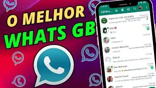 CHEGOU! NOVO WHATSAPP GB ATUALIZADO 2024 (gbwhatsapp ULTIMA ATUALIZAÇÃO)