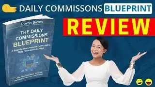 Daily Commissions Blueprint Review! DCB By Devon Brown