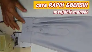 Cara me jahit manset kemeja pria