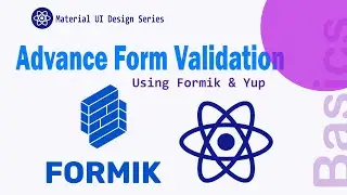 Formik with Advanced Yup Validation - React Forms || Material UI
