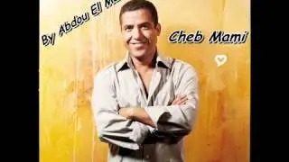 Cheb Mami - Tza3za3 Khatri -