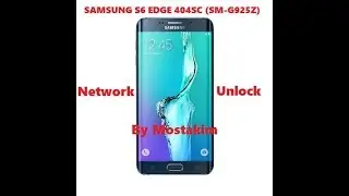 Samsung S6 EDGE 404SC (SM-G925Z) Network Unlock File 100% Free Download Just Solution