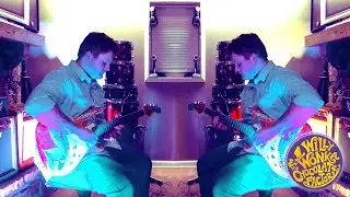 Pure Imagination- Willy Wonka Trap Guitar Cover?