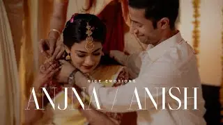 ANISH & ANJANA | SOUTH INDIAN WEDDING | NICE EMOTIONS