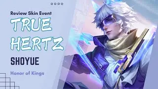 Review Skin Event "True Hertz" Shoyue Honor of Kings #hok #honorofkings #tencentgames