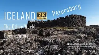 Iceland XLVIII – Documenting Pétursborg in the deadly lava field – Summer │ Part 144