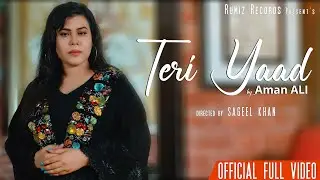 Teri Yaad By Aman ali | Latest Punjabi Song 2021 | New Hit Song