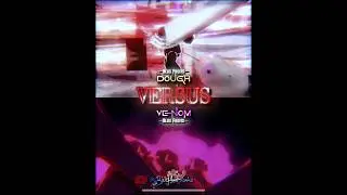 Dough Vs Venom 