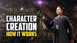 How Character Creation Works - Hogwarts Legacy